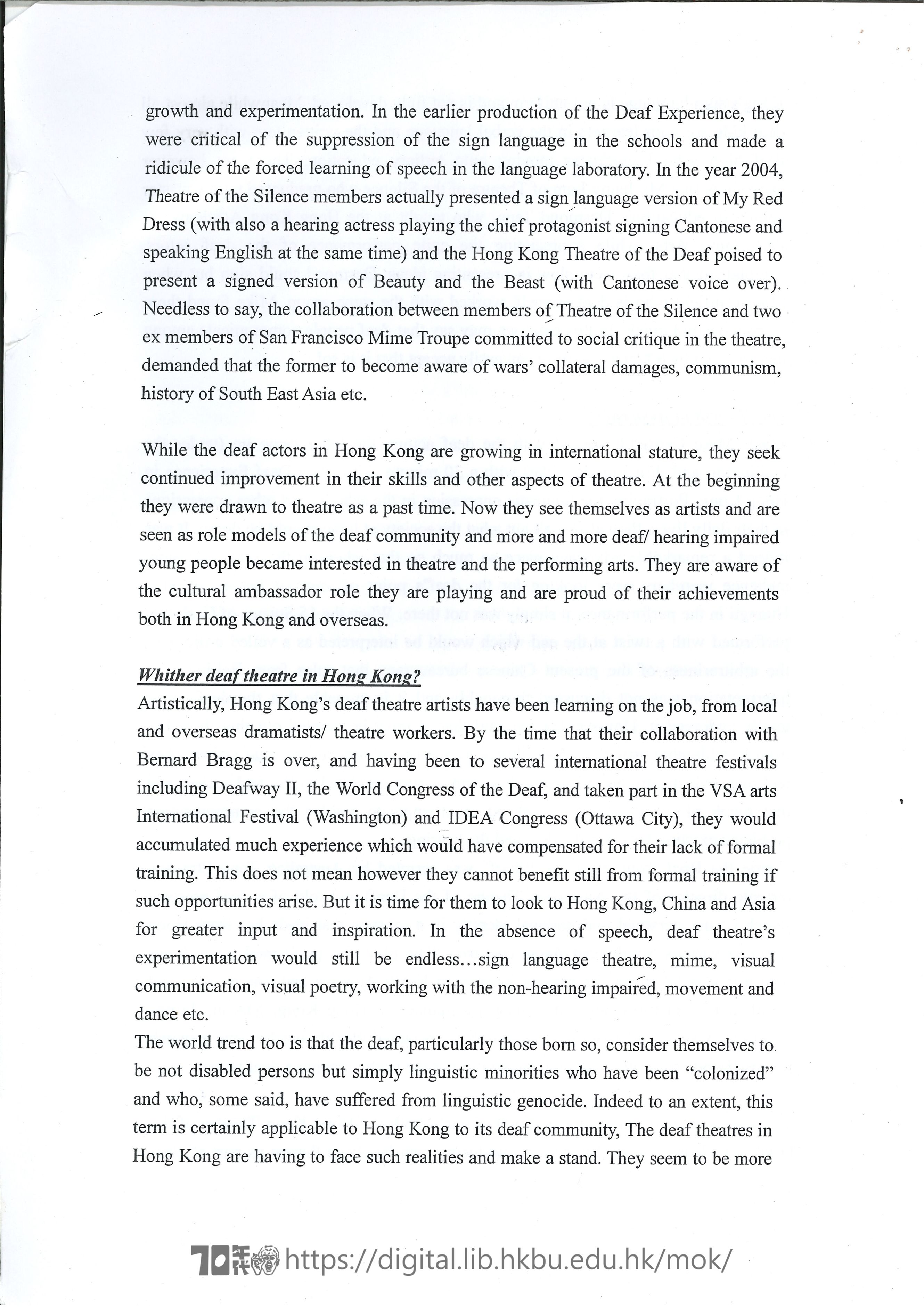   Presentation at IDEA congress Ottawa, Canada, 2004: The stories of sands, pebbles and stones: In search of theatre, empowerment & community FUNG, Emily, MOK, Chiu Yu 